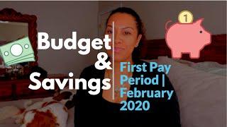 Budget & Savings | First Pay Period of Feb 2020