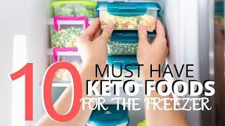 TOP TEN KETO FOODS TO KEEP IN YOUR FREEZER + 4 Dump and Go Freezer Friendly Keto Meals | Slow Cooker