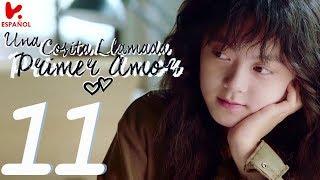 SUB ESPAÑOL | A LITLLE THING CALLED FIRST LOVE "Una cosita llamada primer amor" EP 11