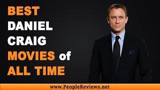 Best Daniel Craig Movies of All Time – Top 10 List