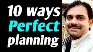 How to make a great plan || 10 tips || Ashish Shukla from Deep Knowledge