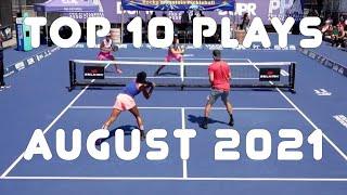 Top 10 Plays of August 2021