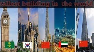 Top 10 tallest  building in the world.