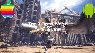 Top 7 Open World Games for Android&iOS/ Ultra Graphics Game/ #2020