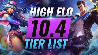 HIGH ELO Best Champions TIER List - League of Legends Patch 10.4