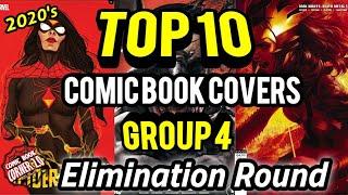 TOP 10 Comic Book Covers | GROUP 4 Elimination Round!