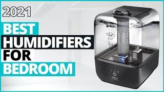 Best Humidifiers for Bedroom [2021]