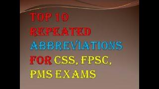 Top 10 Abbreviation for One Paper MCQS, CSS, PMS