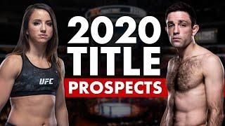 The Top 10 UFC Title Prospects for 2020