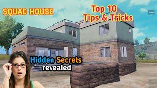 SQUAD HOUSE || TOP 10 TIPS & TRICKS || PUBG MOBILE