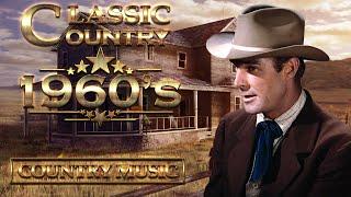 1960s Country Songs - The Best Of Classic Country Songs Collection - Top Old Country Songs Playlist