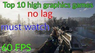 Top 10 high graphics games for low-end PC