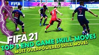 FIFA 21 TOP 3 END GAME SKILL MOVES | The BEST Skill Moves to use END GAME in FIFA 21 | FIFA 21