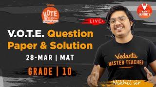 V.O.T.E. Question Paper & Solution | 28 -March | Grades : 10 | MAT Part -2 | V.O.T.E. 2021