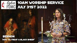 Sylva FUMC 10am Worship Service (July 31st)