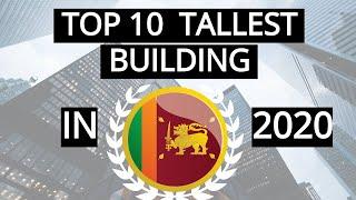 Top 10 tallest building in Sri Lanka 2020