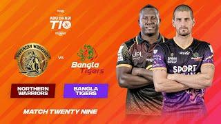 Match 29 HIGHLIGHTS | Northern Warriors vs Bangla Tigers | Day 13 | Abu Dhabi T10 Season 5