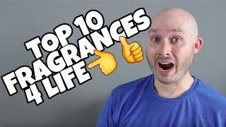 TOP 10 FRAGRANCES FOR LIFE | KEEP 10 & DITCH THE REST? 