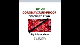 Top 20 Coronavirus- Proof Stocks to Own Today By Adam Khoo