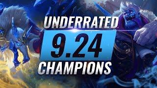 10 INCREDIBLY Underrated Champions YOU SHOULD ABUSE in Patch 9.24 - League of Legends Season 10