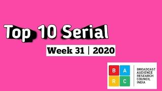 Top 10 Serial | Week 31 | 2020