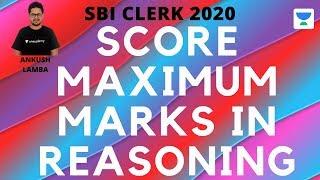 SBI Clerk 2020 | How to score Maximum marks in Reasoning | Ankush Lamba