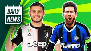 How Inter plan to sign Messi! + Icardi to leave PSG? ► Daily News