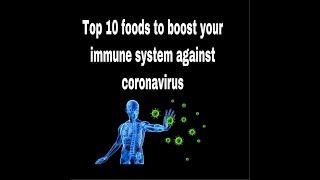 Top 10 food to boost your Immune system against corona virus