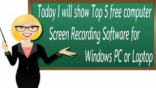 Top 5 Free Computer Screen Recording Software for Windows PC / Laptop without Watermark || No Limit