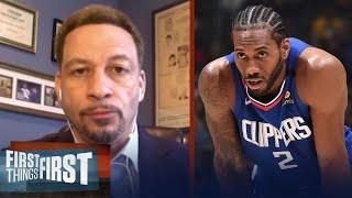 Clippers cannot win a championship without Kawhi — Chris Broussard | NBA | FIRST THINGS FIRST