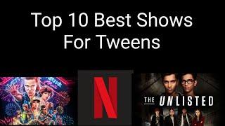 Top 10 Best Netflix Shows For Teens