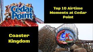 Top 10 Airtime Moments at Cedar Point!!