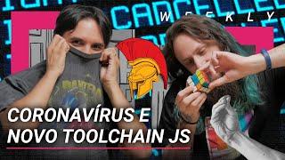 Banco Central no GitHub e Coronavírus cancela F8 e novo ToolChain JS - Weekly #332