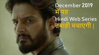 Top 10 Best New Hindi Web Series Releasing On December 2019