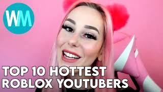 Top 10 Hottest Roblox YouTubers