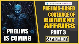 Prelims Based Coverage of Current Affairs (September 2019) Part 3 | Crack UPSC CSE 2020