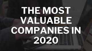 TOP 10 Most Valuable Companies in the world 2020