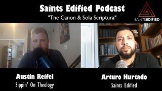 The Canon & Sola Scriptura with Austin Reifel (Sippin' On Theology)