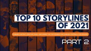 Roundtable Discussion: Auburn Football Top 10 Storylines of 2021  Part 2