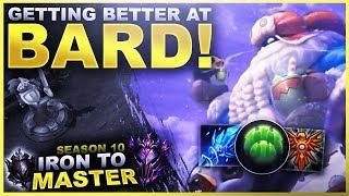 GETTING BETTER AT BARD! - Iron to Master S10 | League of Legends