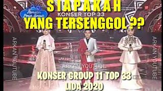 YANG TERSENGGOL TADI MALAM LIDA 2020 GROUP 11 TOP 33