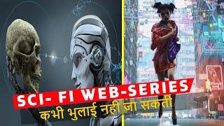 Top 10 Best Sci Fi Web Series That Unforgettable | Netflix, Amazon | Hindi & Eng