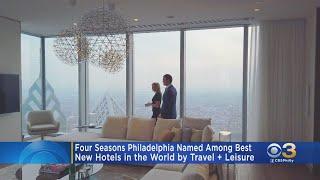 Report: Four Seasons Hotel In Philadelphia Among Best New Hotels In World