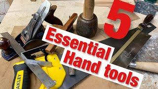 Top 5 Essential tools for every hand woodworking project