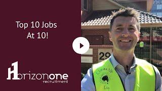 Top 10 Jobs At 10!