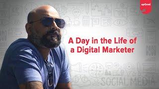 A Day in The Life of a Digital Marketer | upGrad