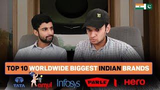 Top 10 Worldwide Biggest Indian Brands