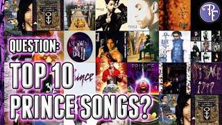 Top 10 Prince Songs? It's Impossible to Choose | Prince's Friend