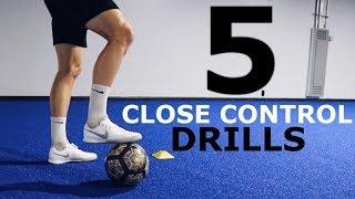 5 Drills To Improve Close Ball Control | Tight Space Ball Mastery Exercises For Footballers