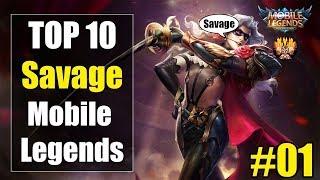 MOBILE LEGENDS TOP 10 SAVAGE PART 1